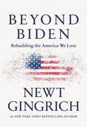 Beyond Biden : Rebuilding the America We Love