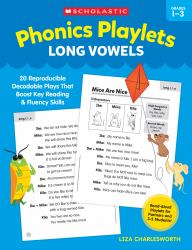 Phonics Playlets: Long Vowels : 20 Reproducible Decodable Plays That Boost Key Reading and Fluency Skills