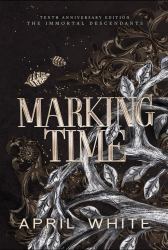 Marking Time : 10th Anniversary Edition