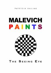 Malevich Paints : The Seeing Eye