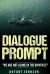 Dialogue Prompt : We Are Not Alone in the Universe!