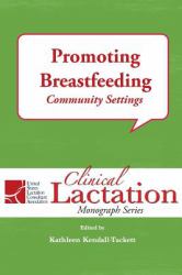 Promoting Breastfeeding : Community Settings