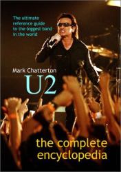 U2 : The Complete Encyclopedia