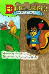 Dallas the Squirrel : Harvest Hunt