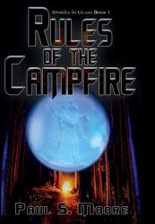 Rules of the Campfire (Stories in Glass #1)