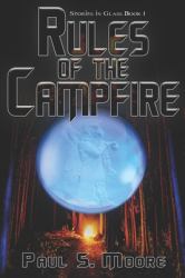 Rules of the Campfire (Stories in Glass #1)