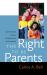 The Right to Be Parents : LGBT Families and the Transformation of Parenthood