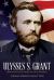 Ulysses S. Grant : Primogenitor of American Civil Propriety