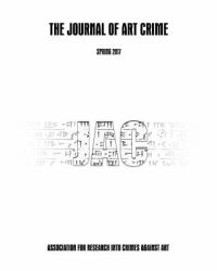 The Journal of Art Crime: Spring 2017 (Volume 17)