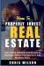 How to Invest in Real Estate : Learn Quickly and Easily How to Invest in Real Estate Without Prior Experience and No Money Down