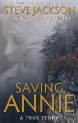 Saving Annie : A True Story