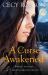 A Curse Awakened : A Weird Girls Novella