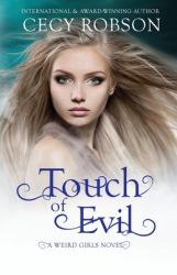 Touch of Evil : A Weird Girls Novel