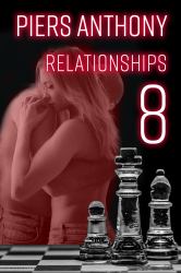 Relationships 8 : Stories of Human Interactions