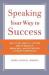 Speaking Your Way to Success