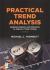 Practical Trend Analysis : Applying Signals and Indicators to Improve Trade Timing