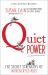 Quiet Power : The Secret Strengths of Introverted Kids