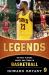 Legends: the Best Players, Games, and Teams in Basketball