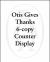 Otis Gives Thanks 6-Copy Counter Display W/ Riser