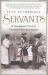 Servants : A Downstairs View of Twentieth-Century Britain