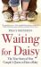 Waiting for Daisy : One Couple's Quest to Have a Baby