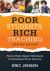 Poor Students, Rich Teaching : Seven High-Impact Mindsets for Students from Poverty (Using Mindsets in the Classroom to Overcome Student Poverty and Adversity)