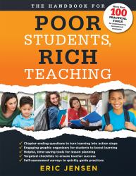 Handbook for Poor Students, Rich Teaching : (a Guide to Overcoming Adversity and Poverty in Schools)