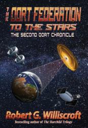 The Oort Federation : To the Stars: the Second Oort Chronicle