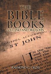 The Bible Books of 1st, 2nd and 3rd John