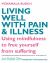 Living Well with Pain and Illness