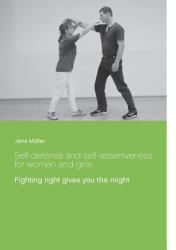 Self-Defense and Self-Assertiveness for Women and Girls