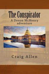 The Conspirator : A Devon Mchenry Adventure