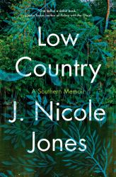 Low Country : A Memoir