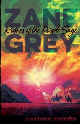 Riders of the Purple Sage (Heathen Edition)