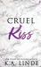 Cruel Kiss