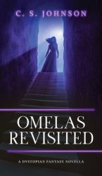 Omelas Revisited