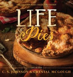 Life of Pies : Special Cookbook Edition