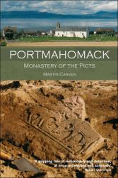 Portmahomack: Monastery of the Picts