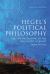 Hegel's Political Philosophy : A Systematic Reading of the Philosophy of Right