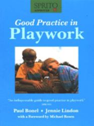 Good Practice in Playwork