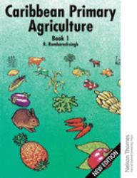 Caribbean Primary Agriculture - Book 1