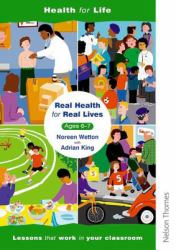 Real Health for Real Lives 6-7 Bk. 2