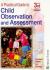 A Practical Guide to Child Observation and Assessment