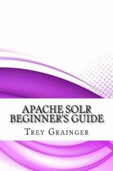 Apache Solr Beginner's Guide