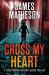 Cross My Heart : A Fiona Donovan Vigilante Thriller