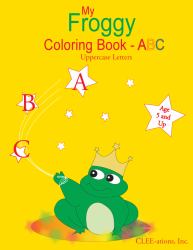 My Froggy Coloring Book - ABC : Uppercase Letters