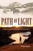 Path of Light : A Walk Through Colliding Legacies of Glen Canyon