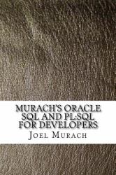 Murach's Oracle SQL and PL:SQL for Developers