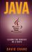 Java : Learn Java in 3 Days!