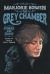 The Grey Chamber : Stories and Essays